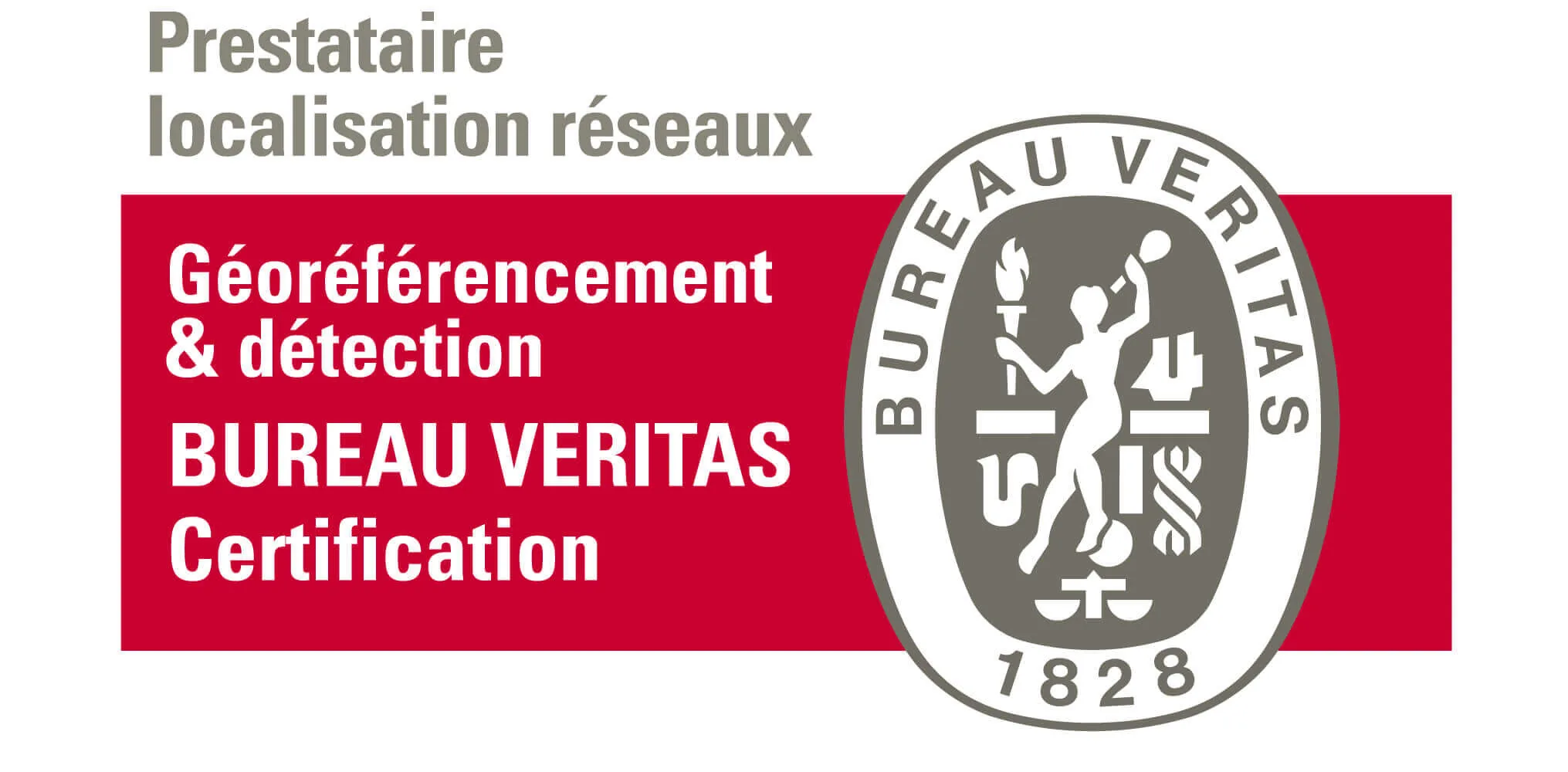 Certification Bureau Veritas — Prestataire localisation réseaux, géoréférencement et détection
